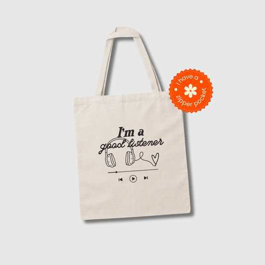 I'm a good listener canvas tote