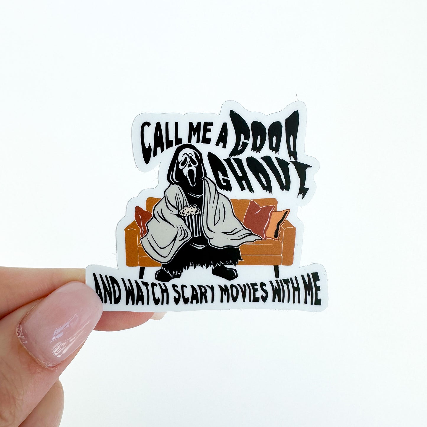 call me a good ghoul sticker