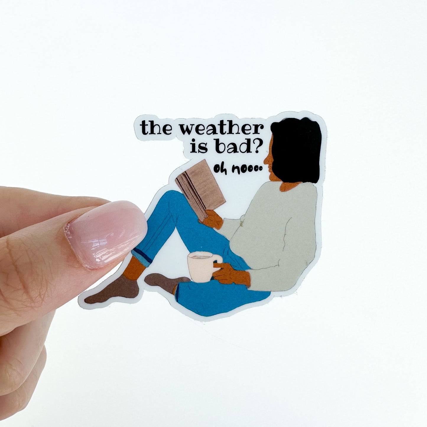 the weather is bad? oh nooo sticker