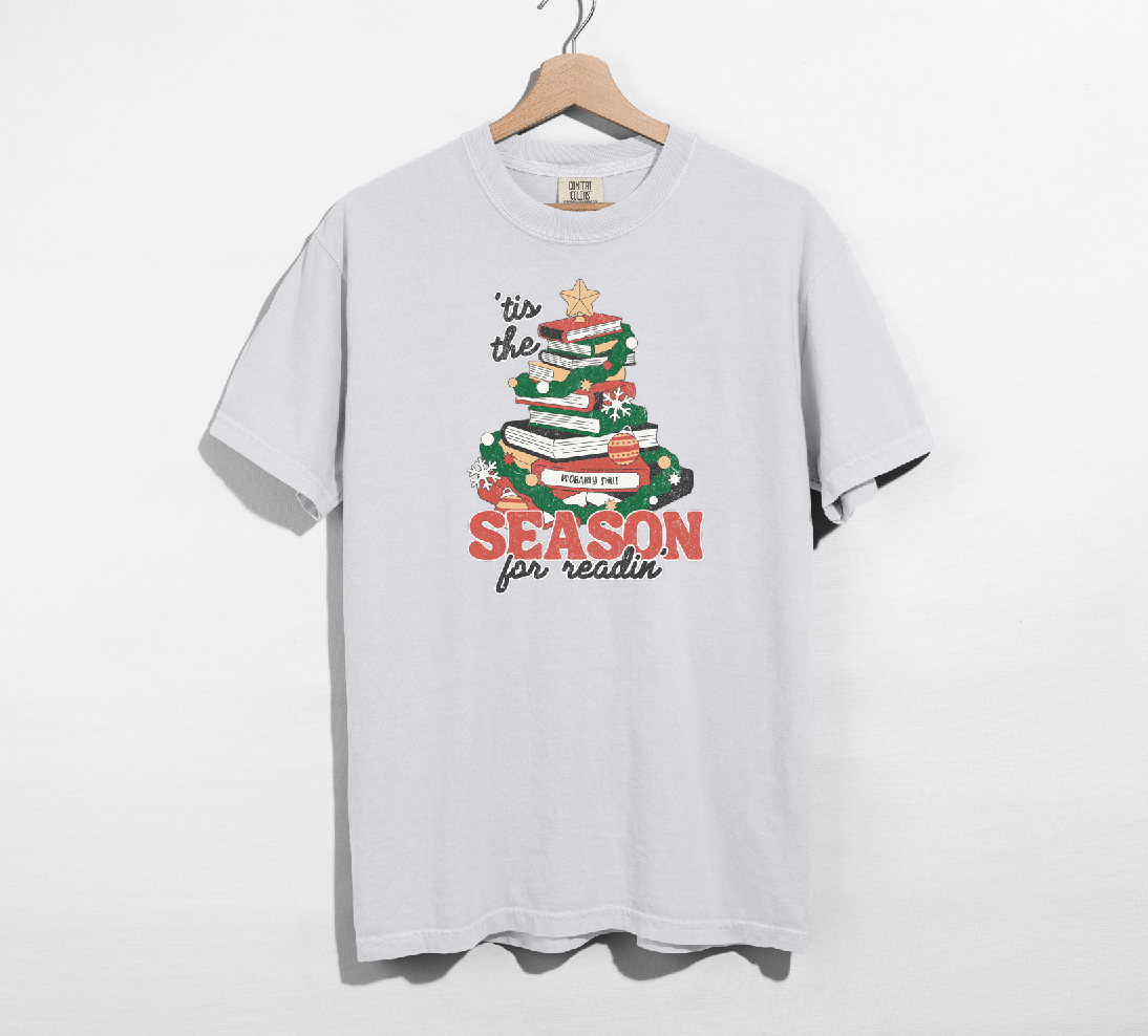 tis the season for readin' t-shirt