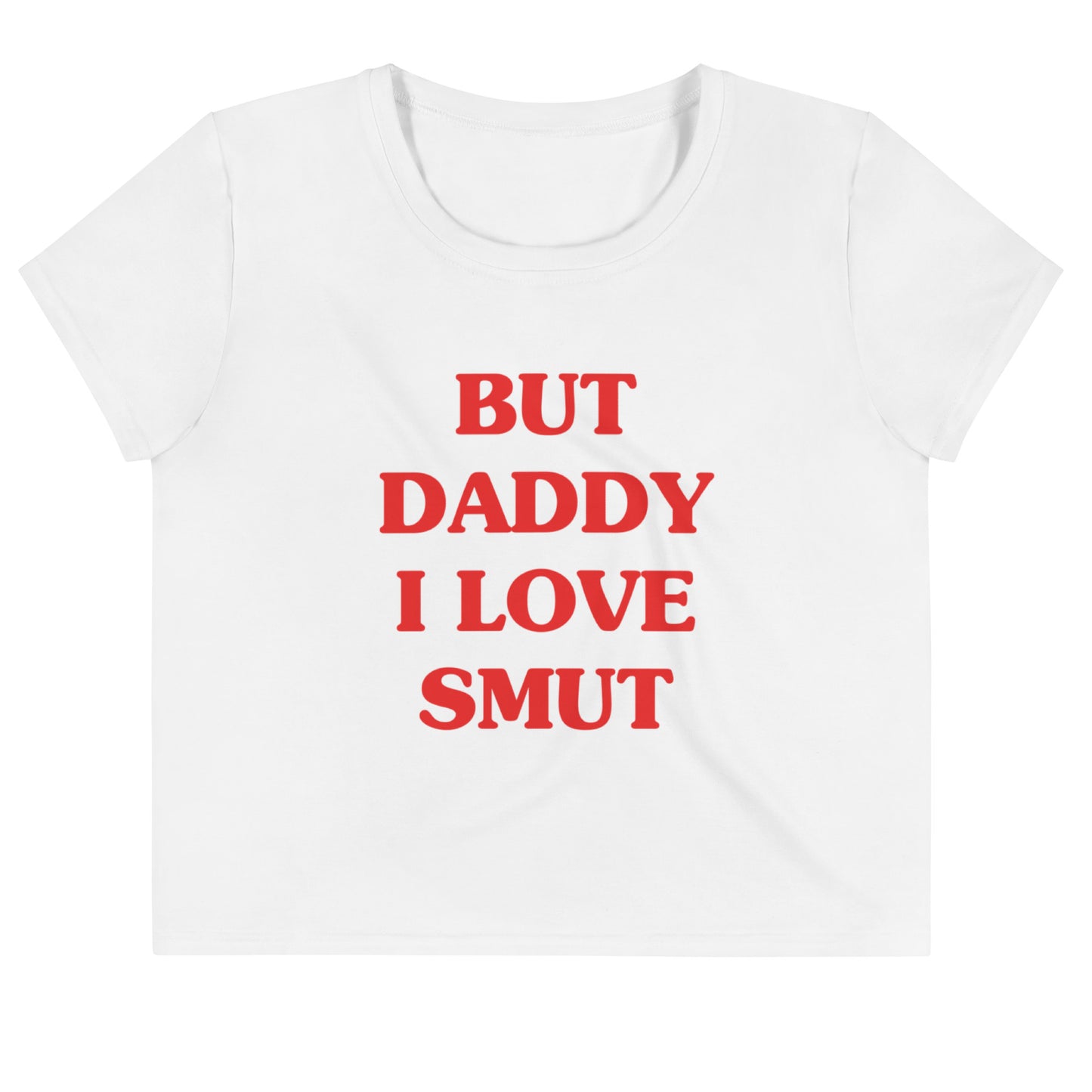 but daddy i love smut crop tee
