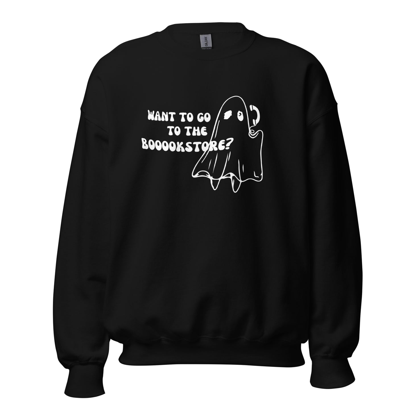 want to go to the booookstore? sweatshirt