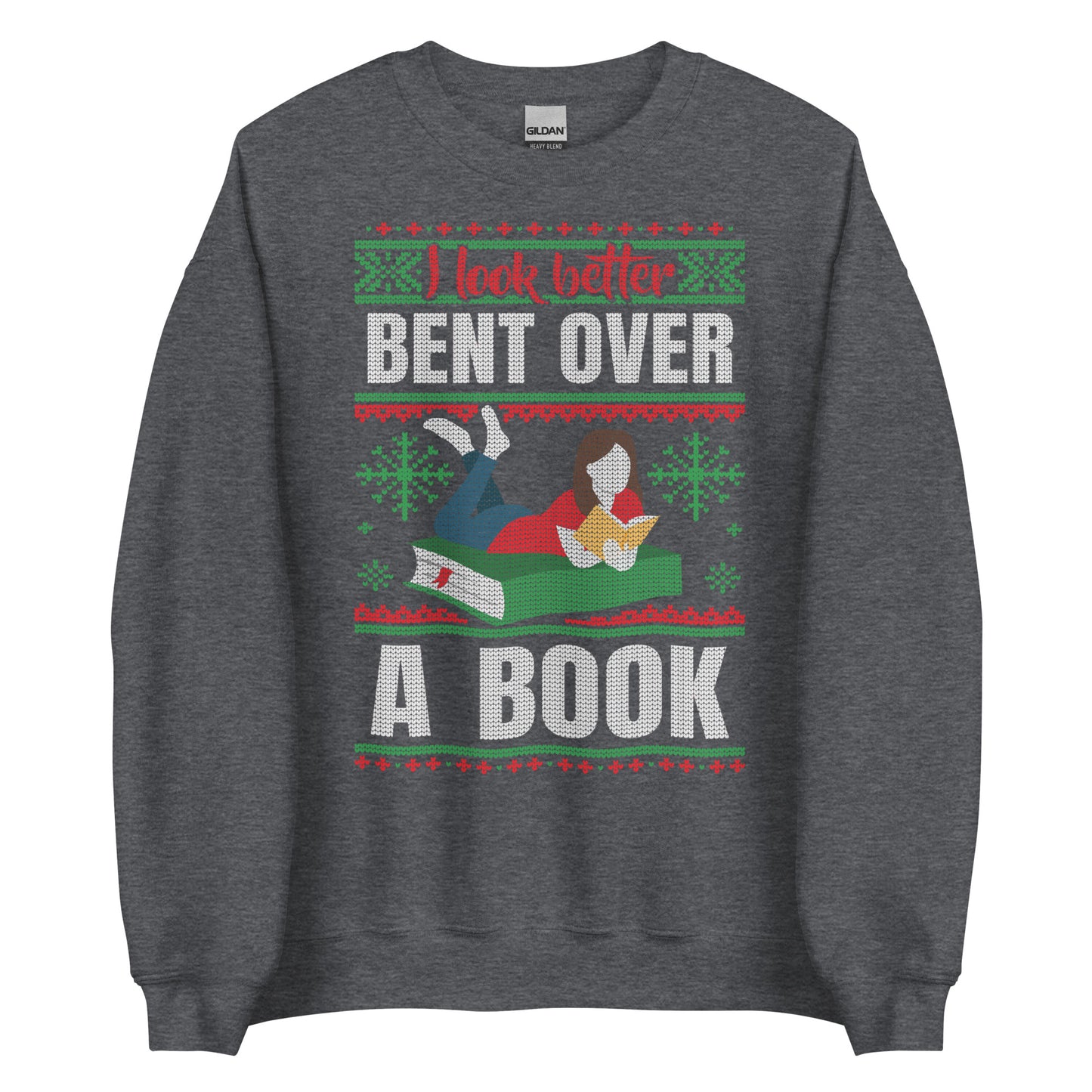 I look better bent over a book ugly xmas sweatshirt