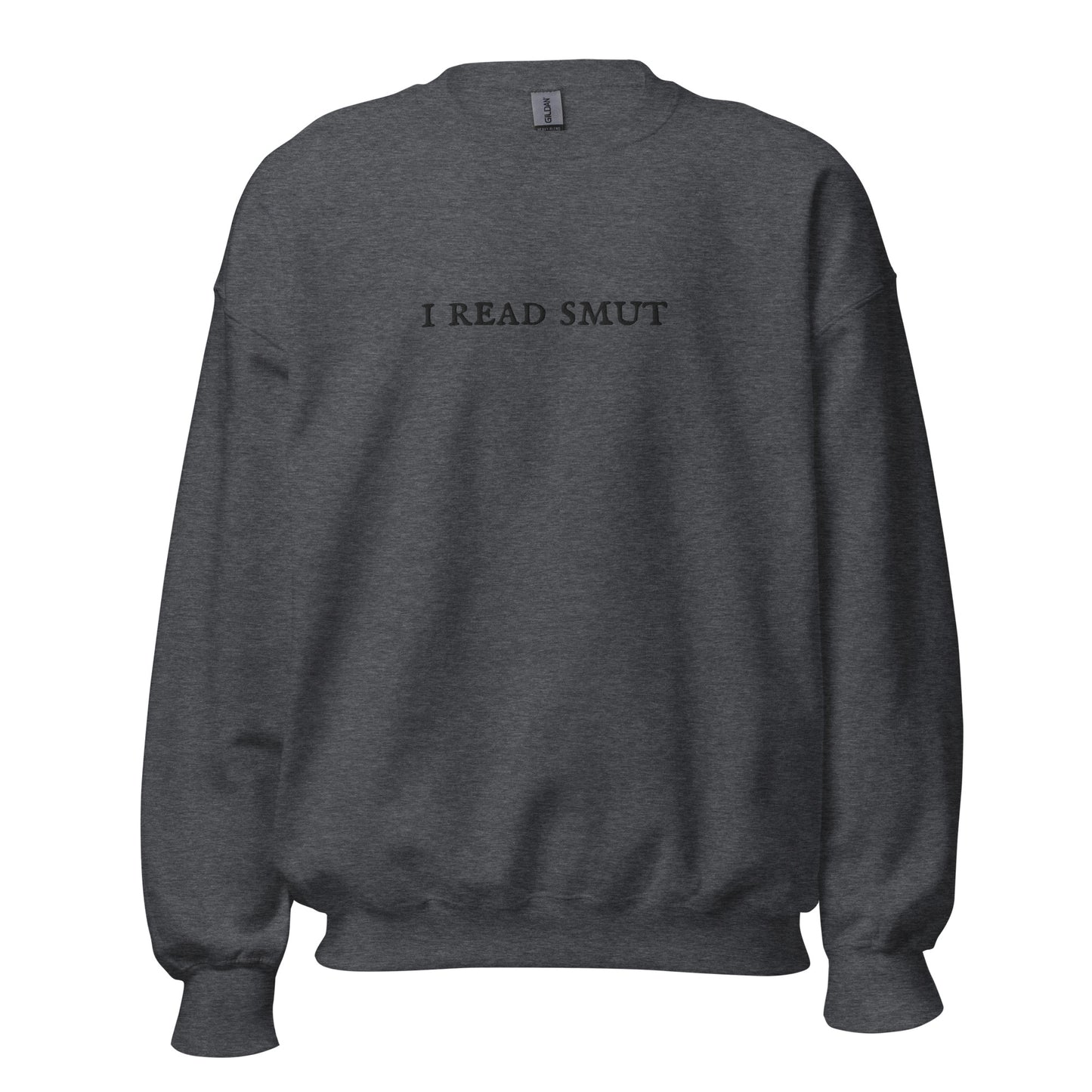 i read smut embroidered sweatshirt