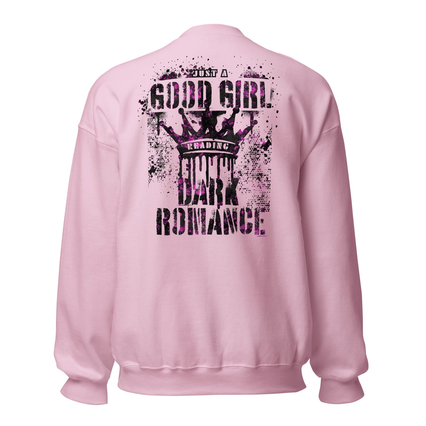 just a good girl reading dark romance sweatshirt