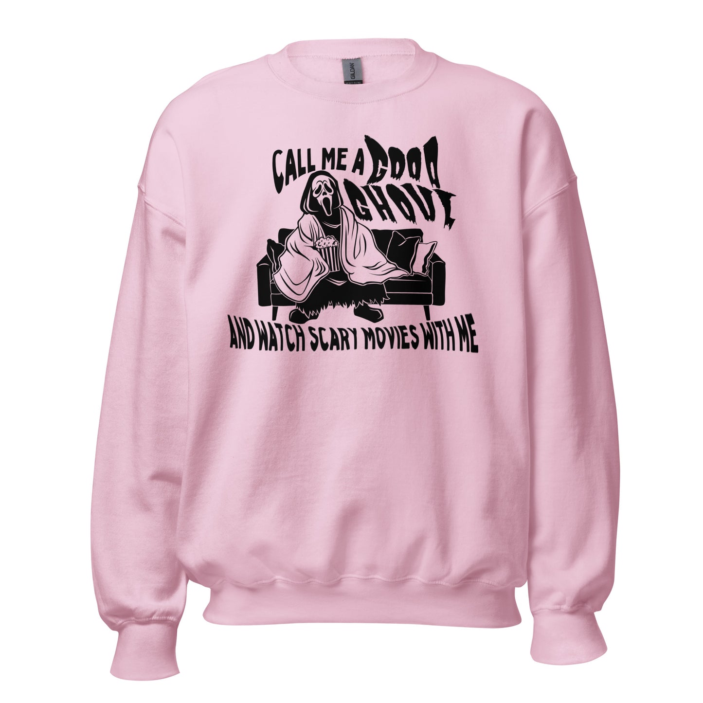 call me a good ghoul and watch scary movies with me sweatshirt (black)