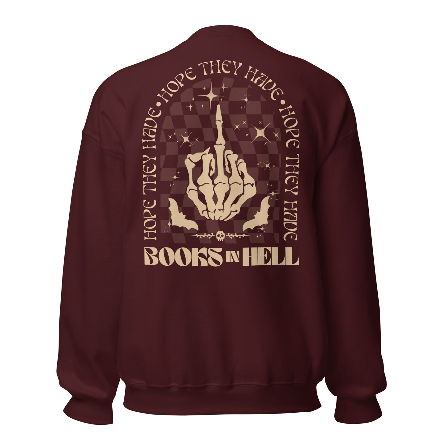 hope they have books in hell sweatshirt