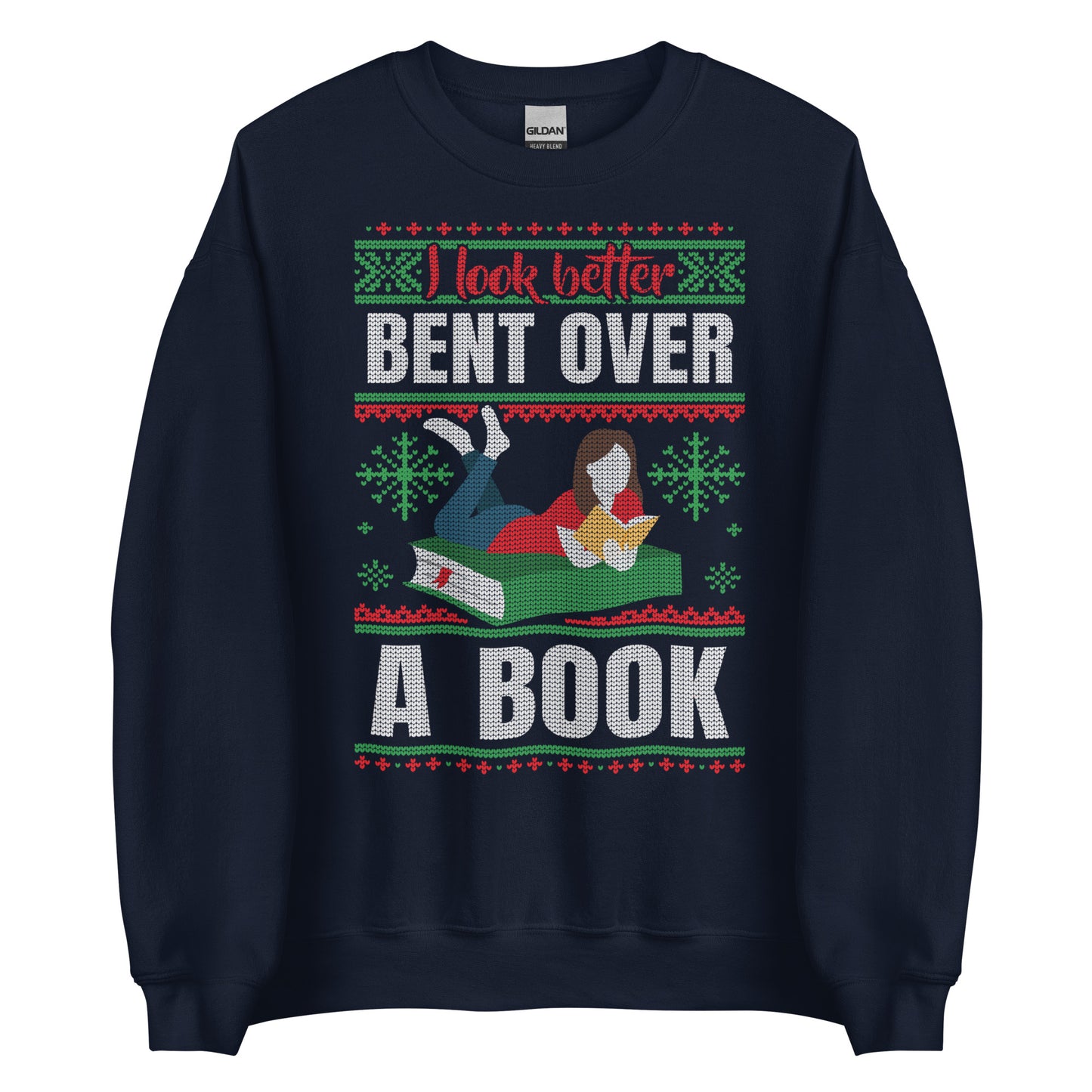 I look better bent over a book ugly xmas sweatshirt
