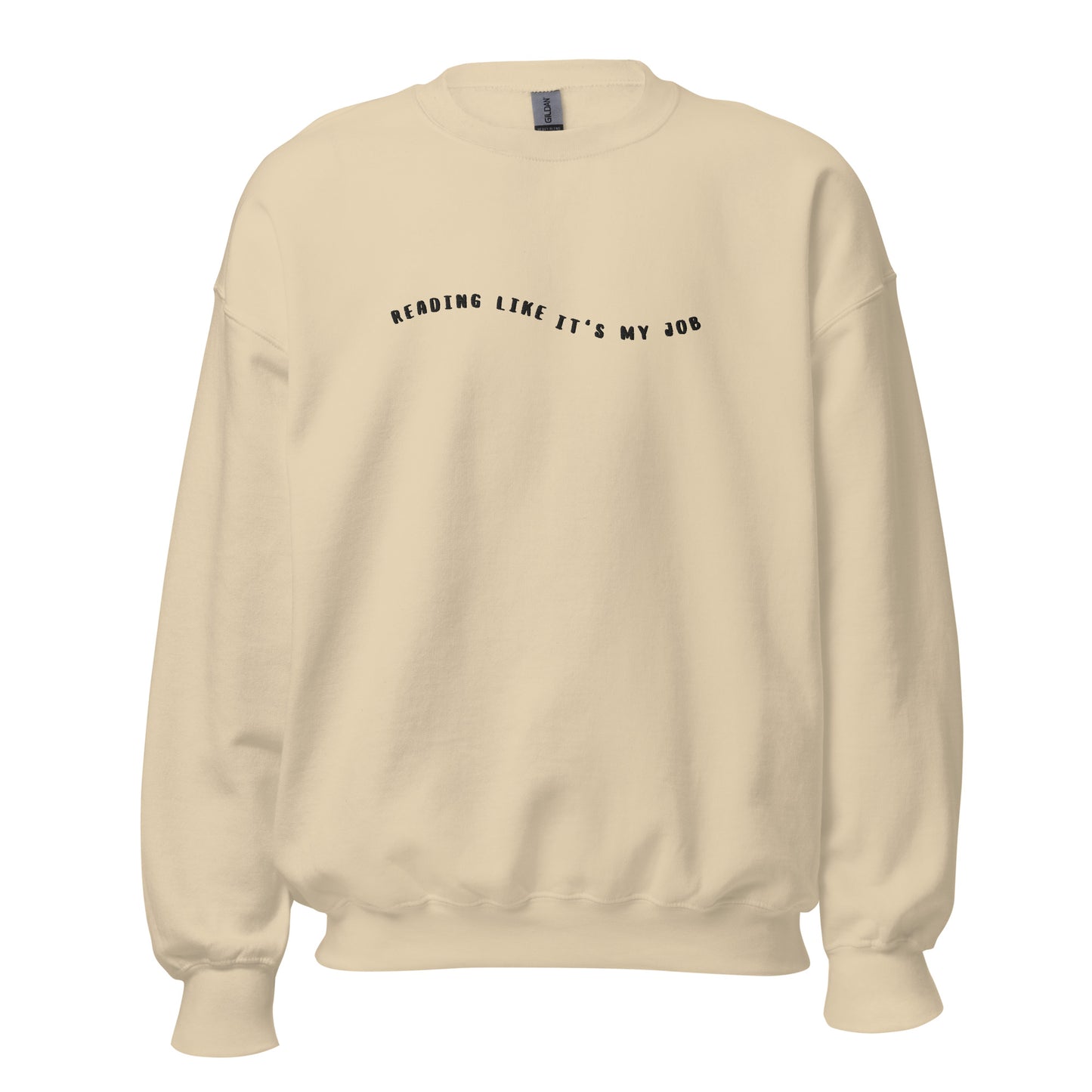 reading like it's my job embroidered sweatshirt