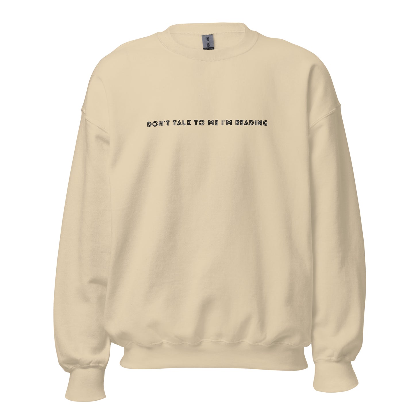 don't talk to me i'm reading embroidered sweatshirt