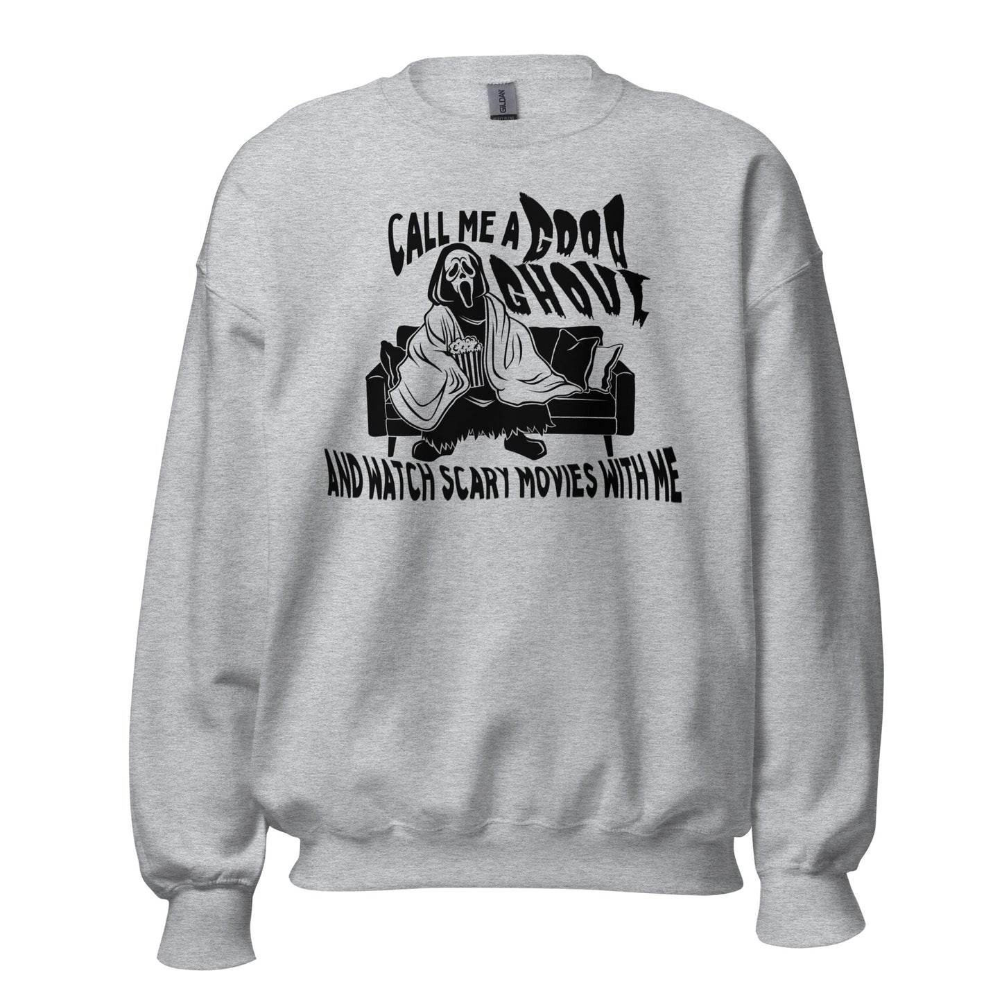 call me a good ghoul and watch scary movies with me sweatshirt (black)