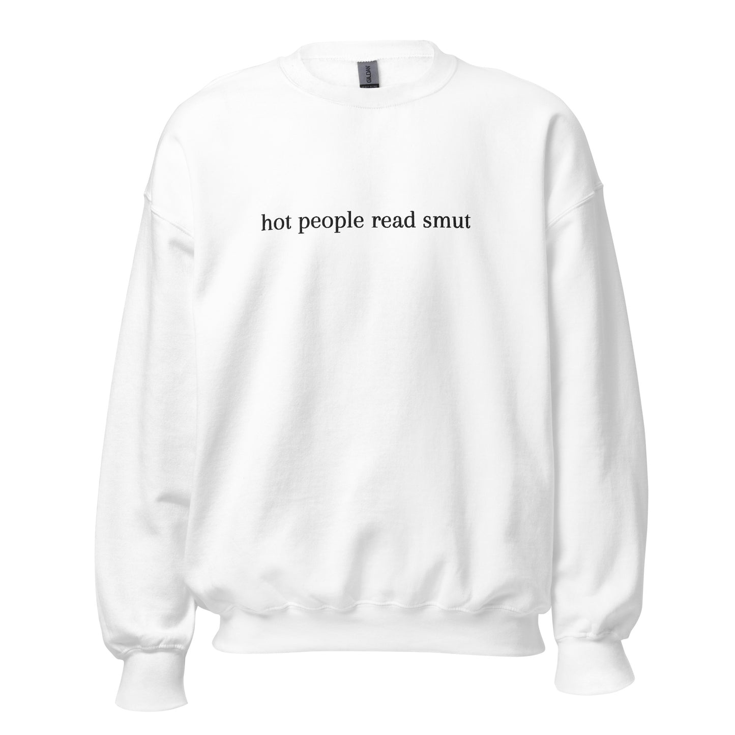 hot people read smut embroidered sweatshirt