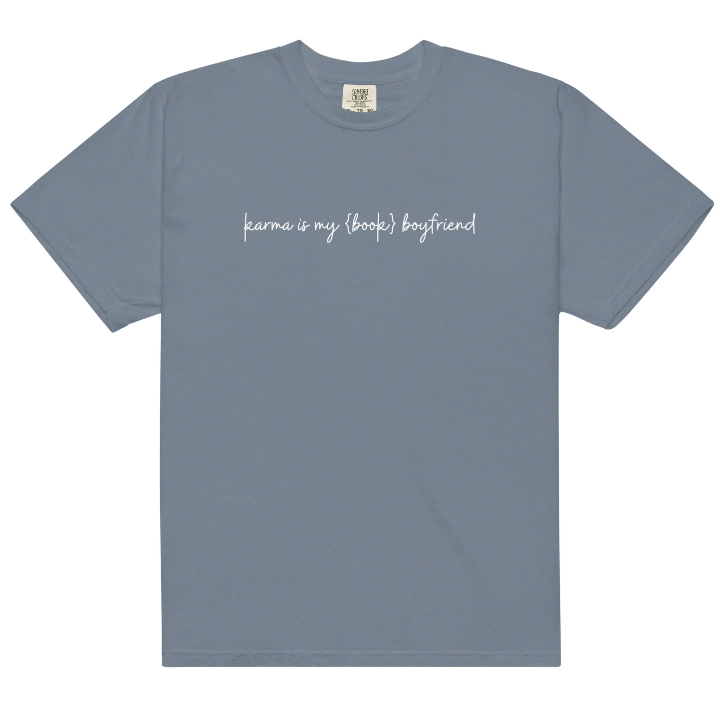 karma is my {book} boyfriend t-shirt