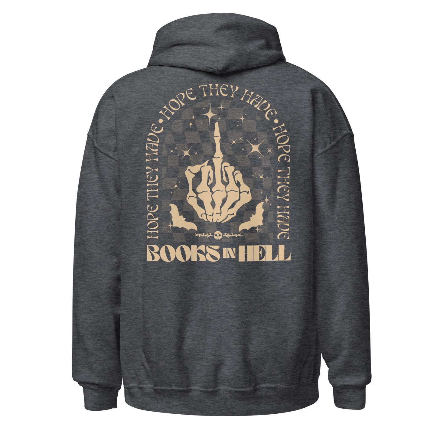 hope they have books in hell hoodie