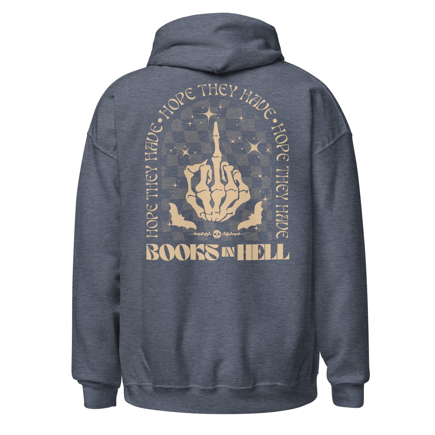 hope they have books in hell hoodie