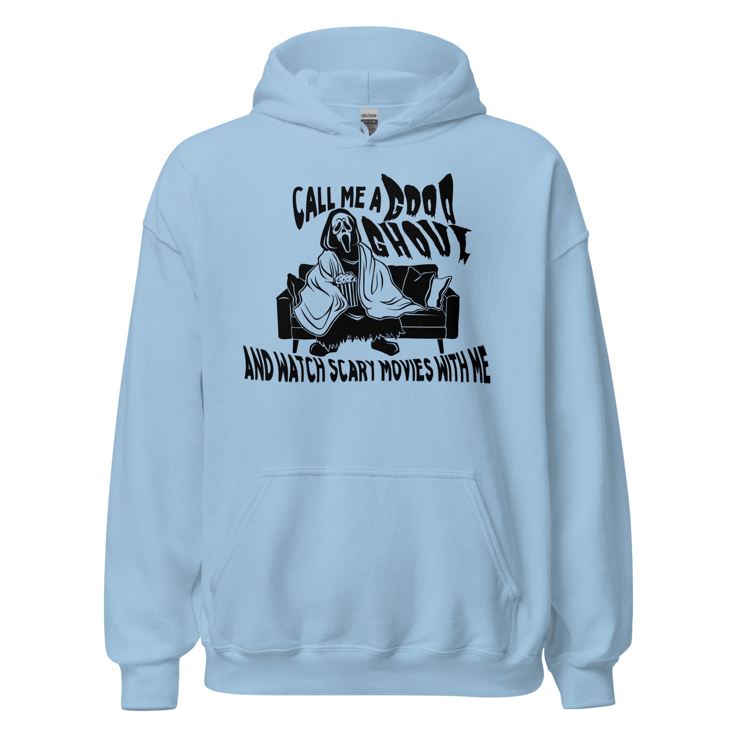 call me a good ghoul and watch scary movies with me hoodie (black)