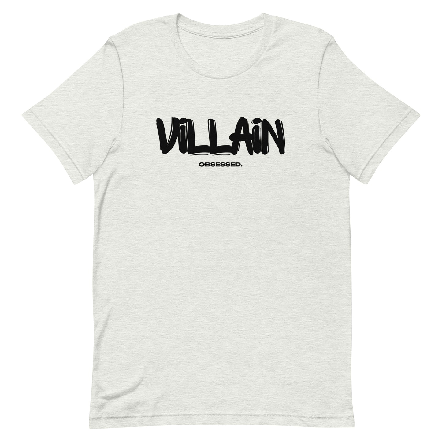 villain obsessed t-shirt