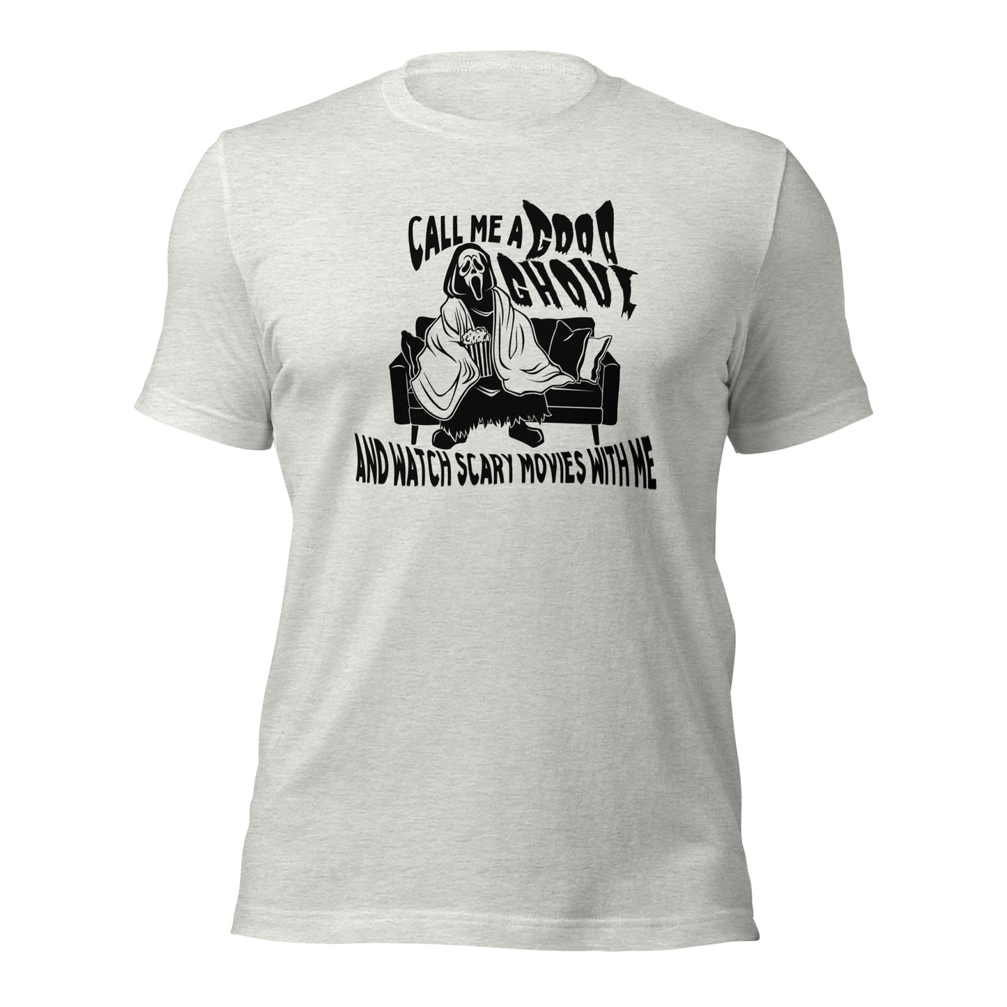 call me a good ghoul and watch scary movies with me t-shirt (black)