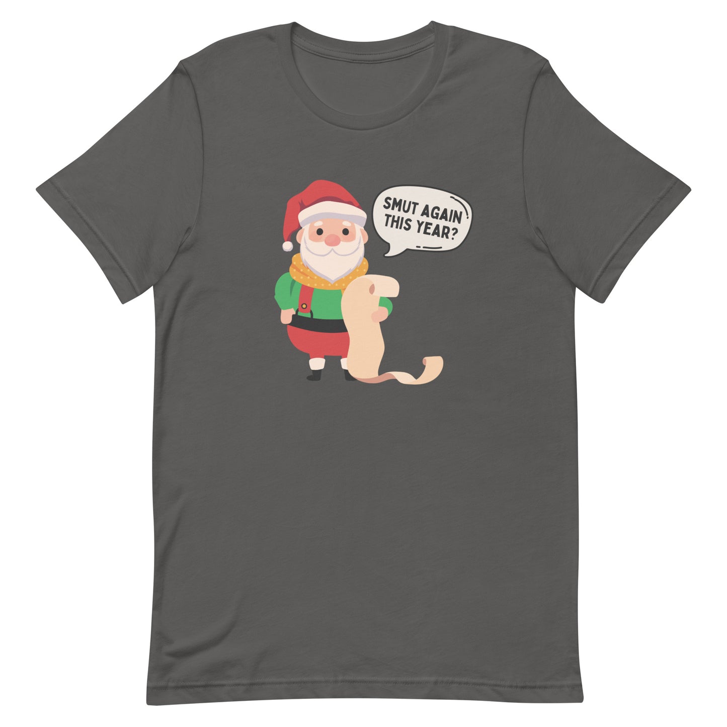 smut again this year t-shirt