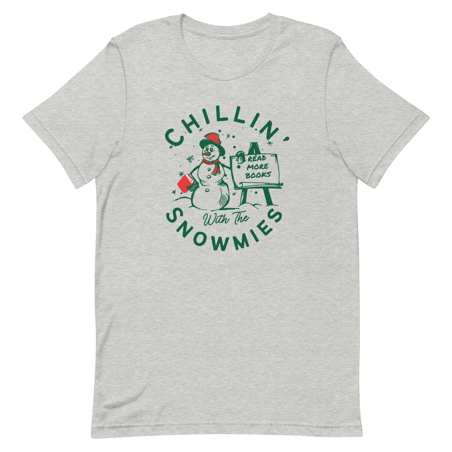 chillin with the snowmies t-shirt
