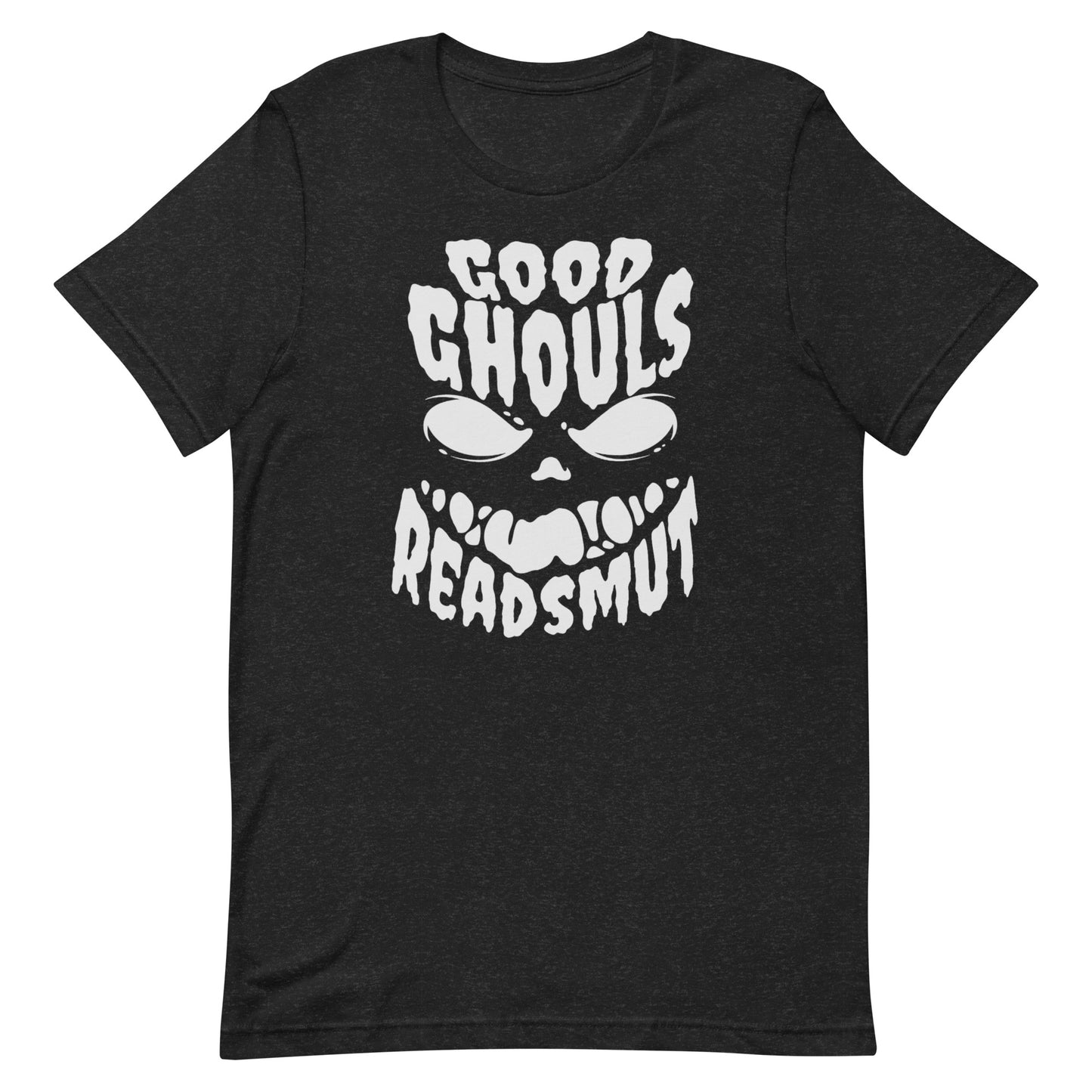 good ghouls read smut t-shirt