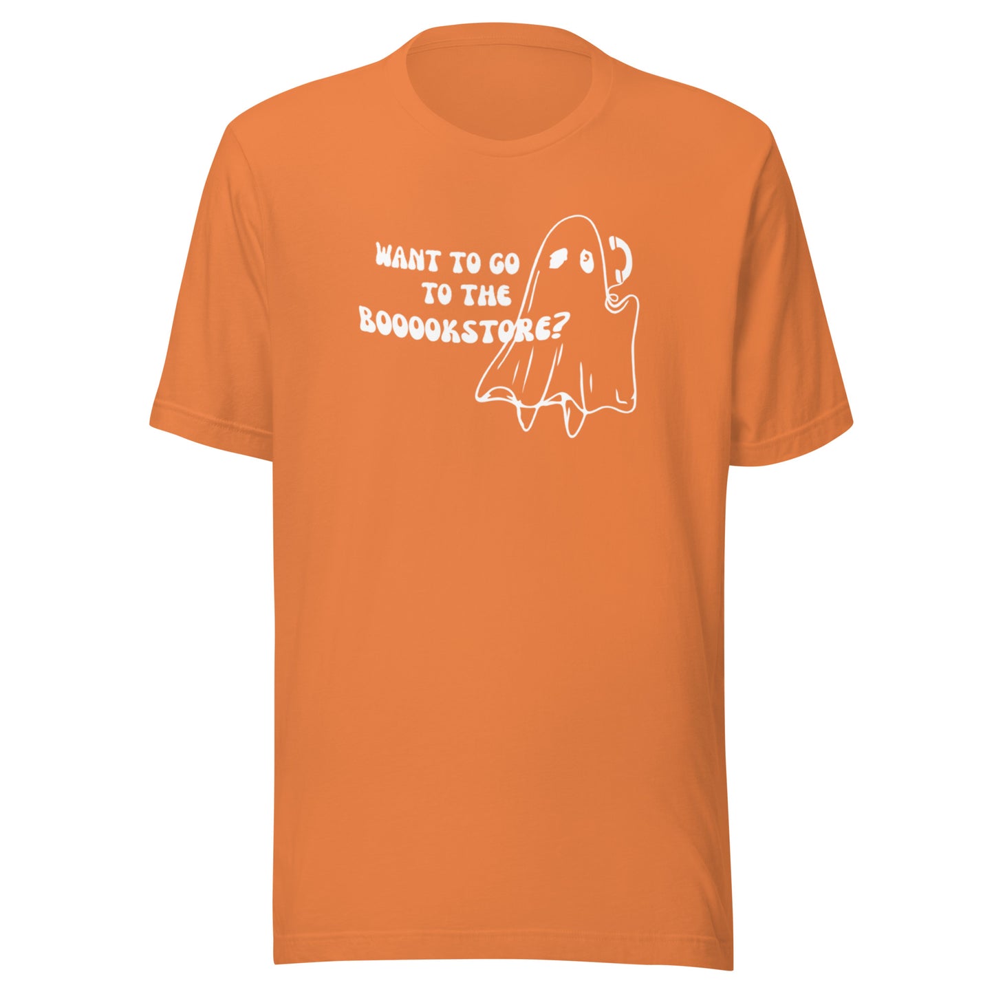 want to go to the boookstore? t-shirt