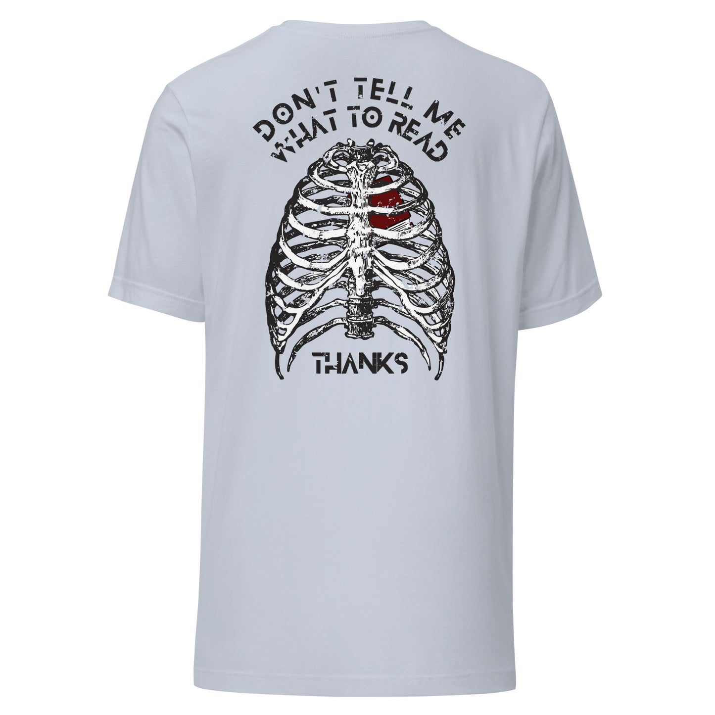 don't tell me what to read t-shirt