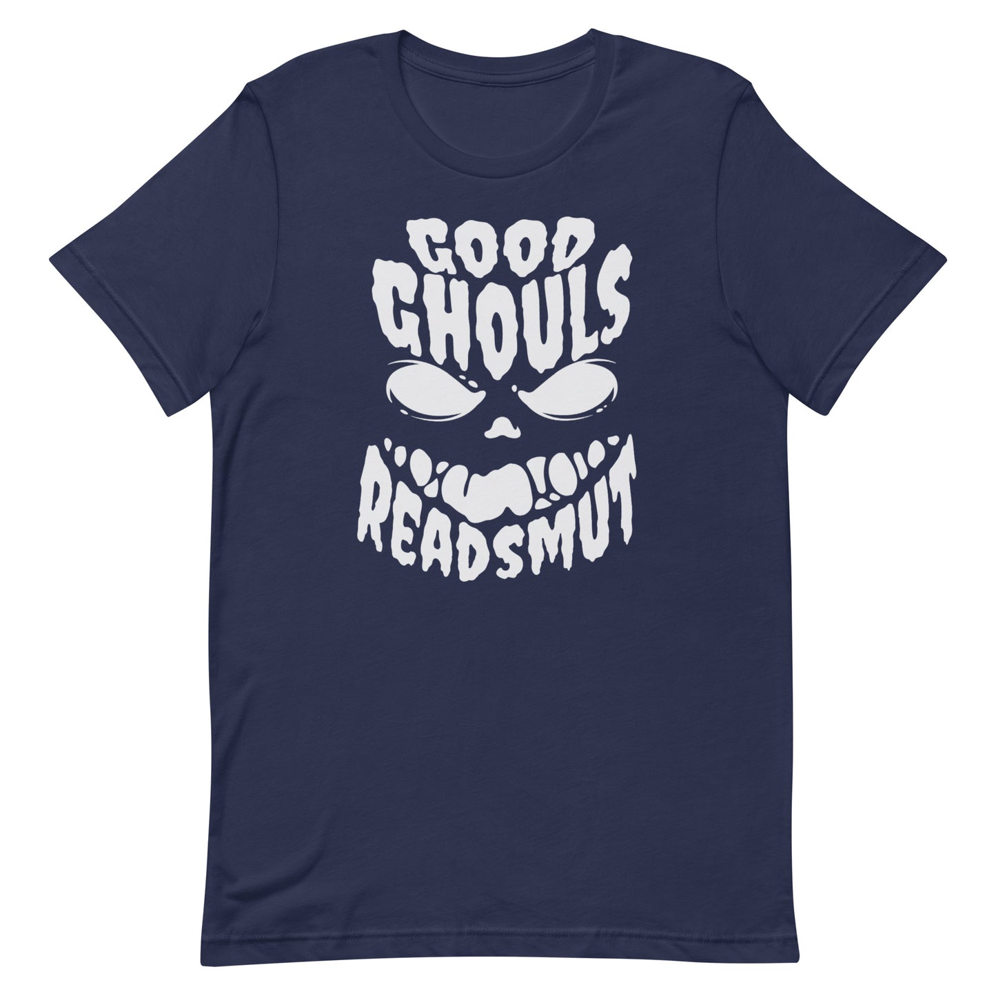 good ghouls read smut t-shirt