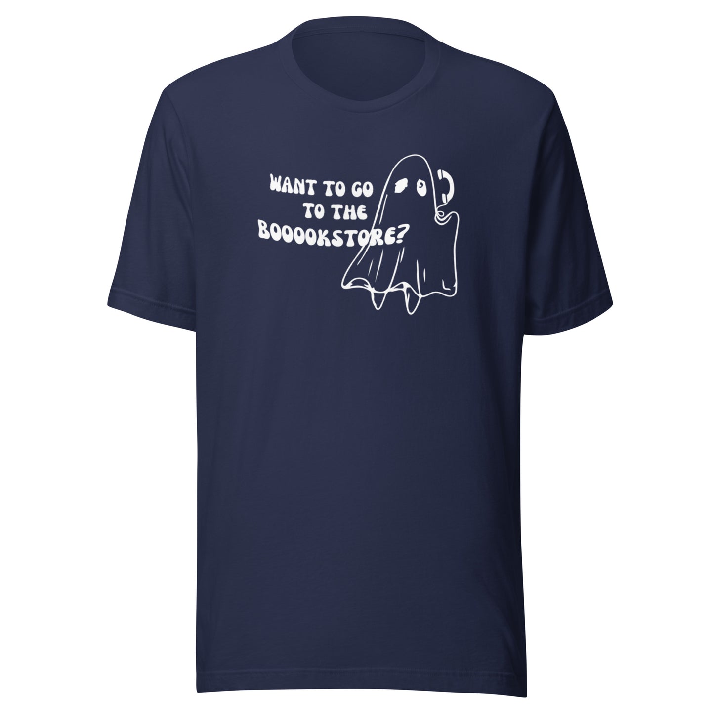 want to go to the boookstore? t-shirt