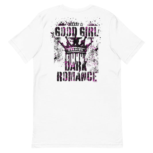 just a good girl reading dark romance t-shirt