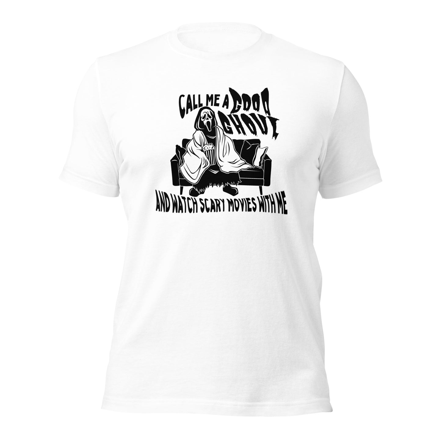call me a good ghoul and watch scary movies with me t-shirt (black)