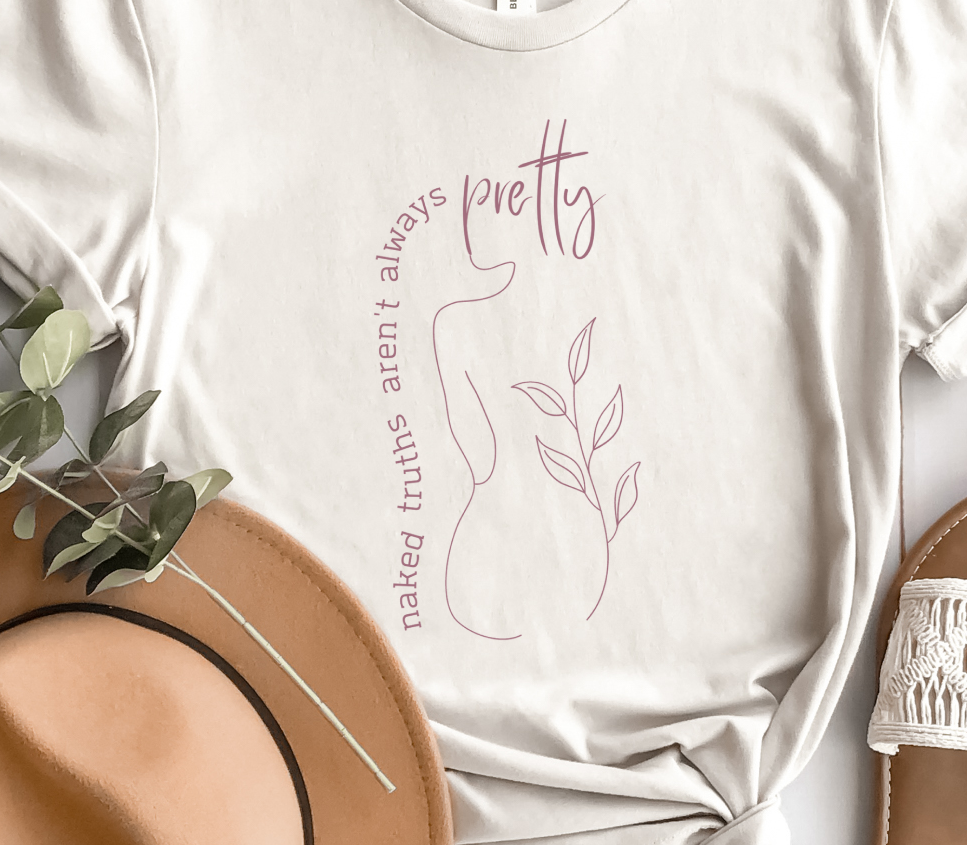 naked truths aren't always pretty iewu t-shirt