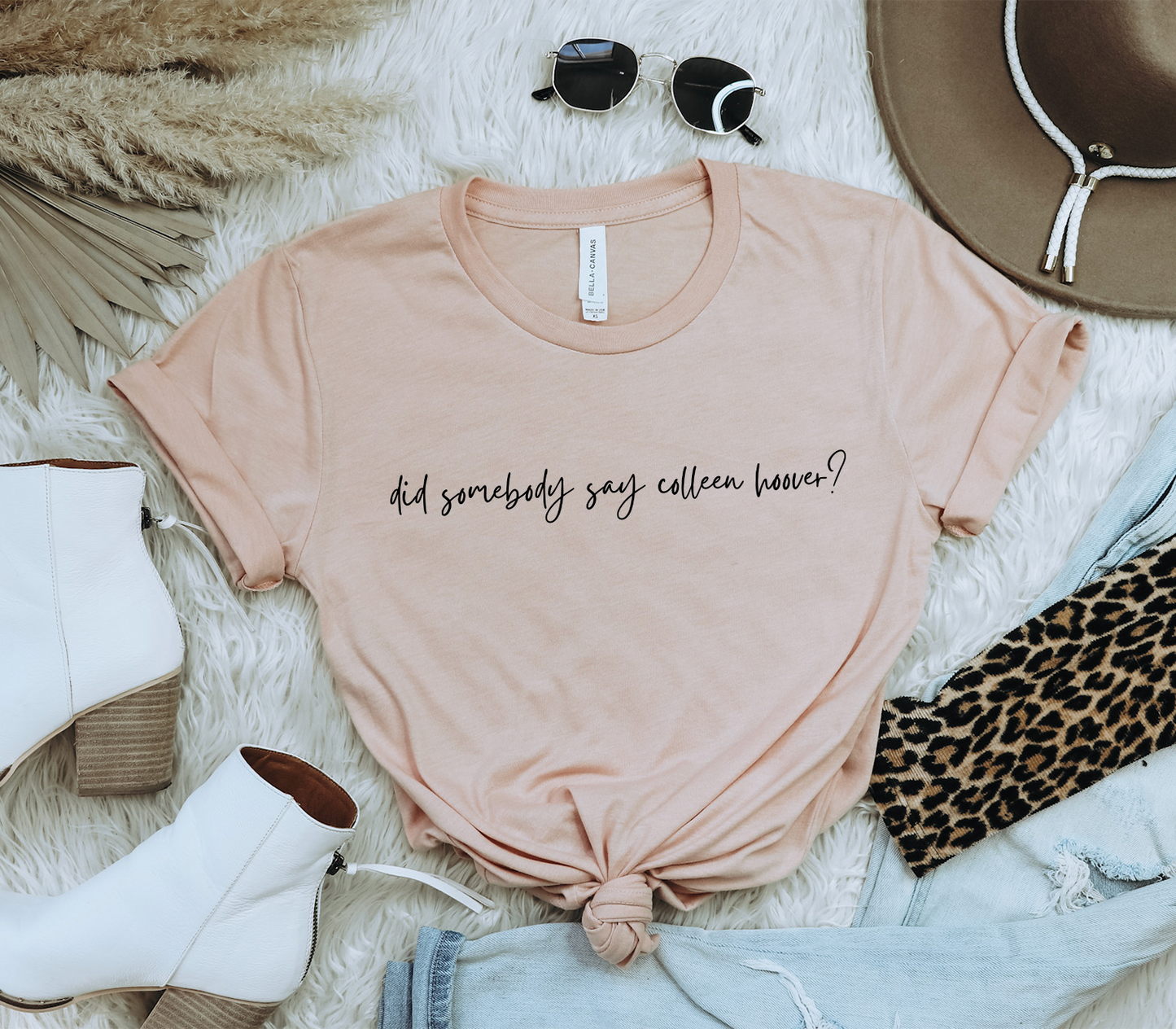 did somebody say Colleen Hoover? t-shirt