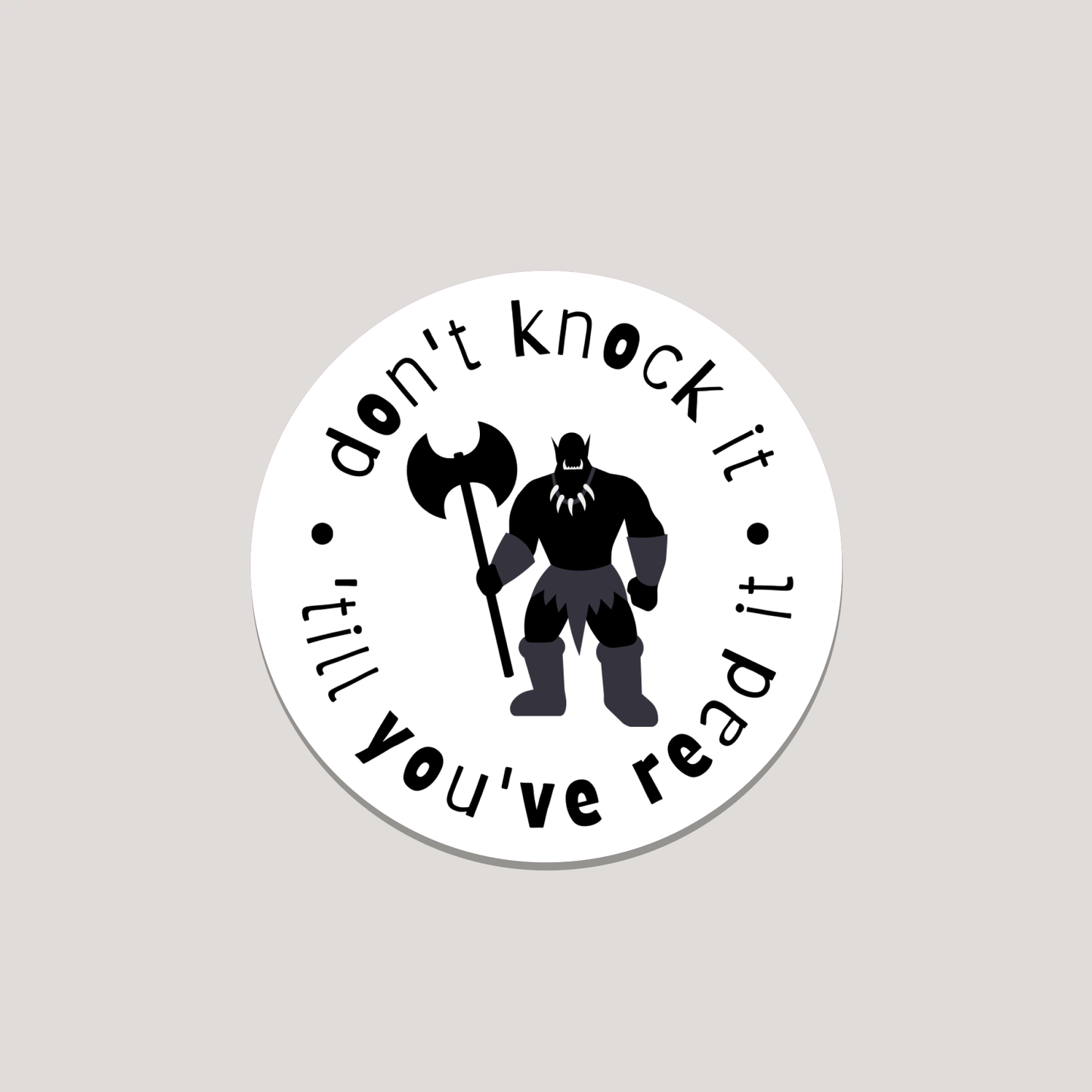 don't knock it 'till you've read it sticker