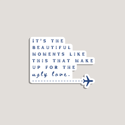 ugly love sticker