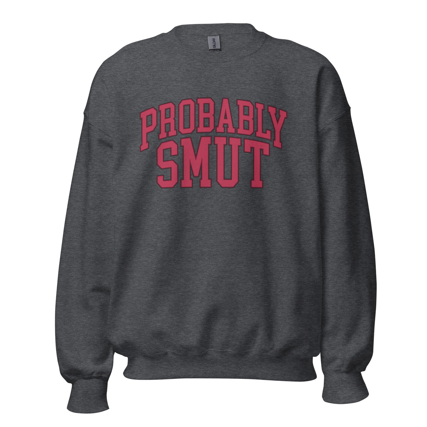 probably smut varsity sweatshirt