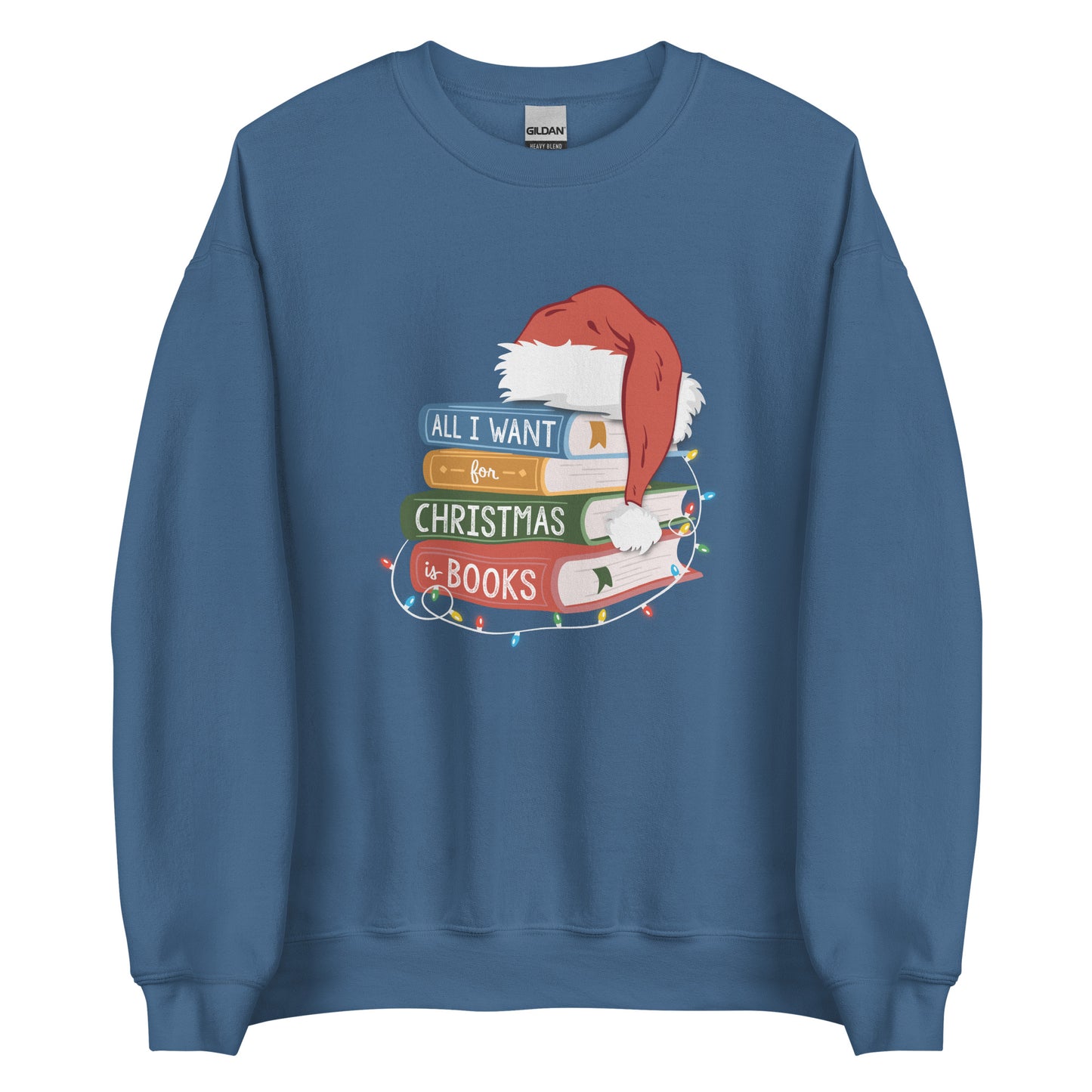 all i want for christmas is books (book stack) sweatshirt