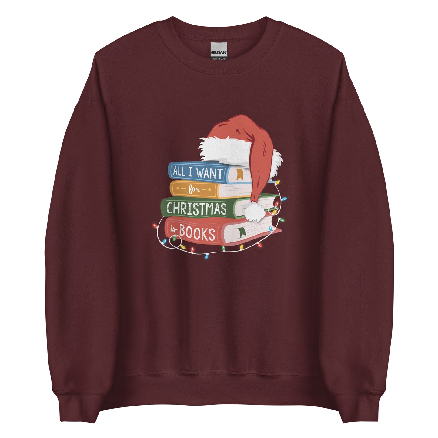 all i want for christmas is books (book stack) sweatshirt