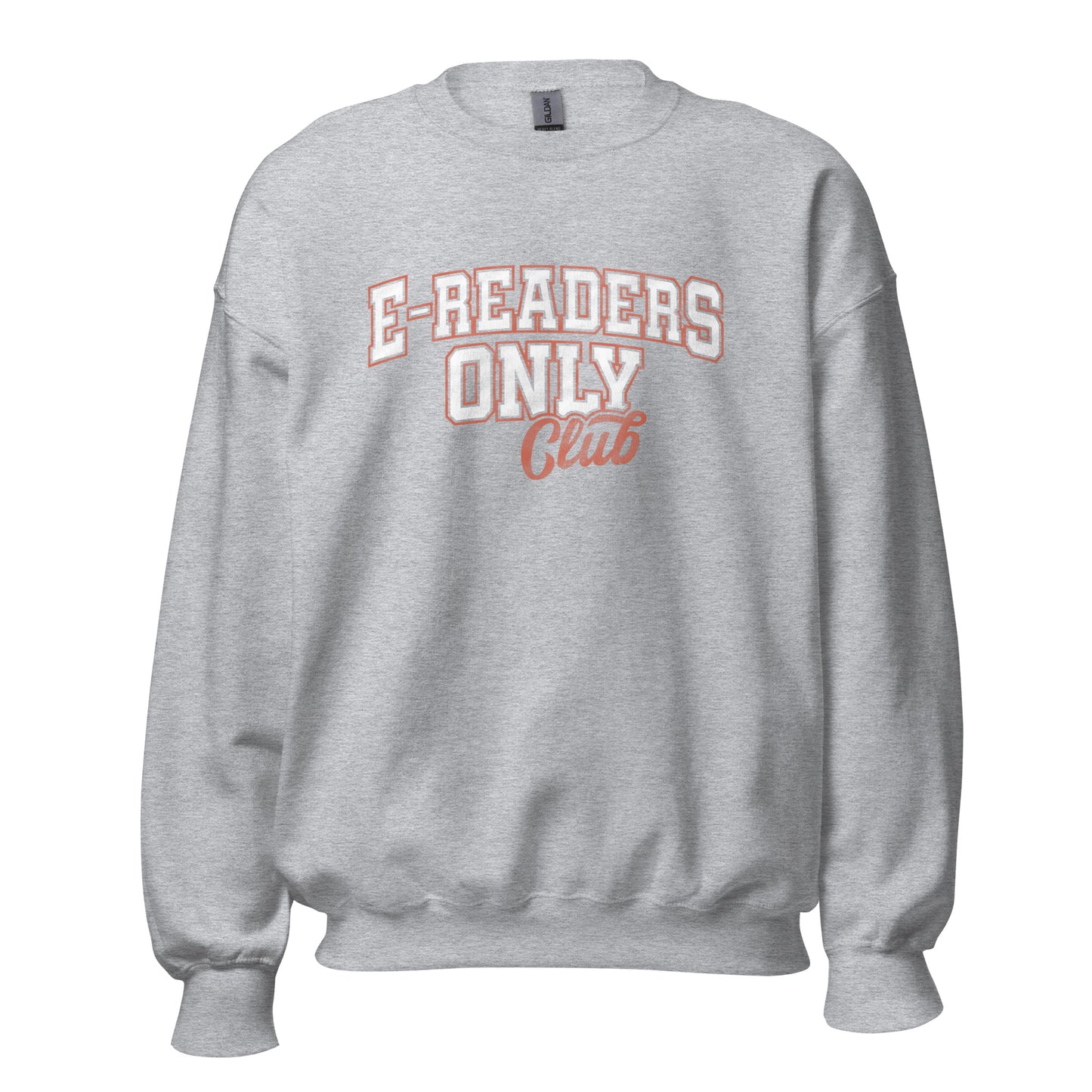 e-readers only club sweatshirt