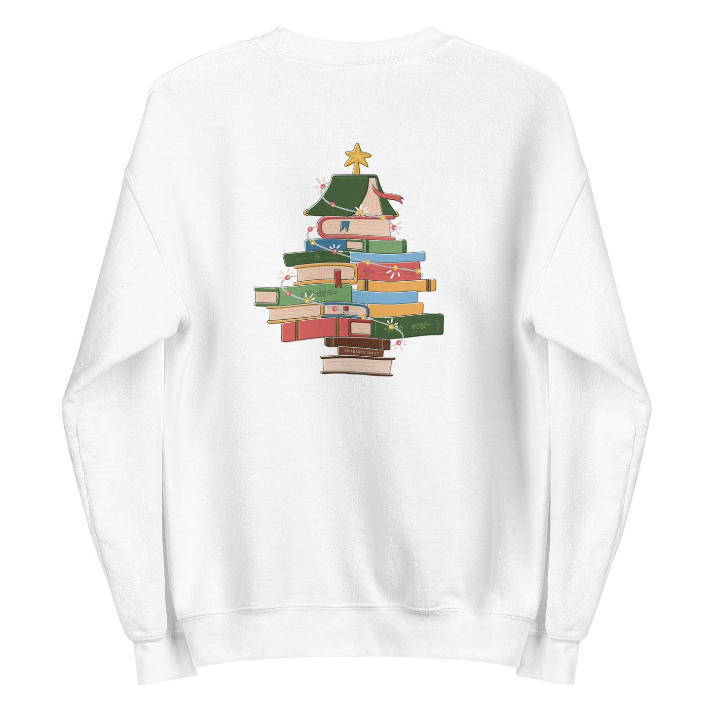 all I want for christmas is books/book tree sweatshirt