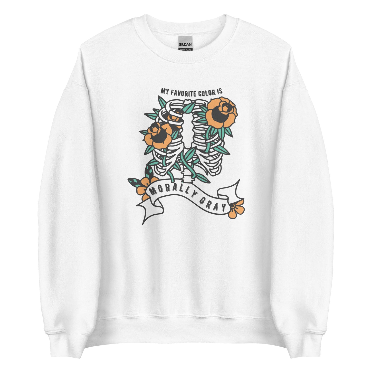 my favorite color is morally gray sweatshirt