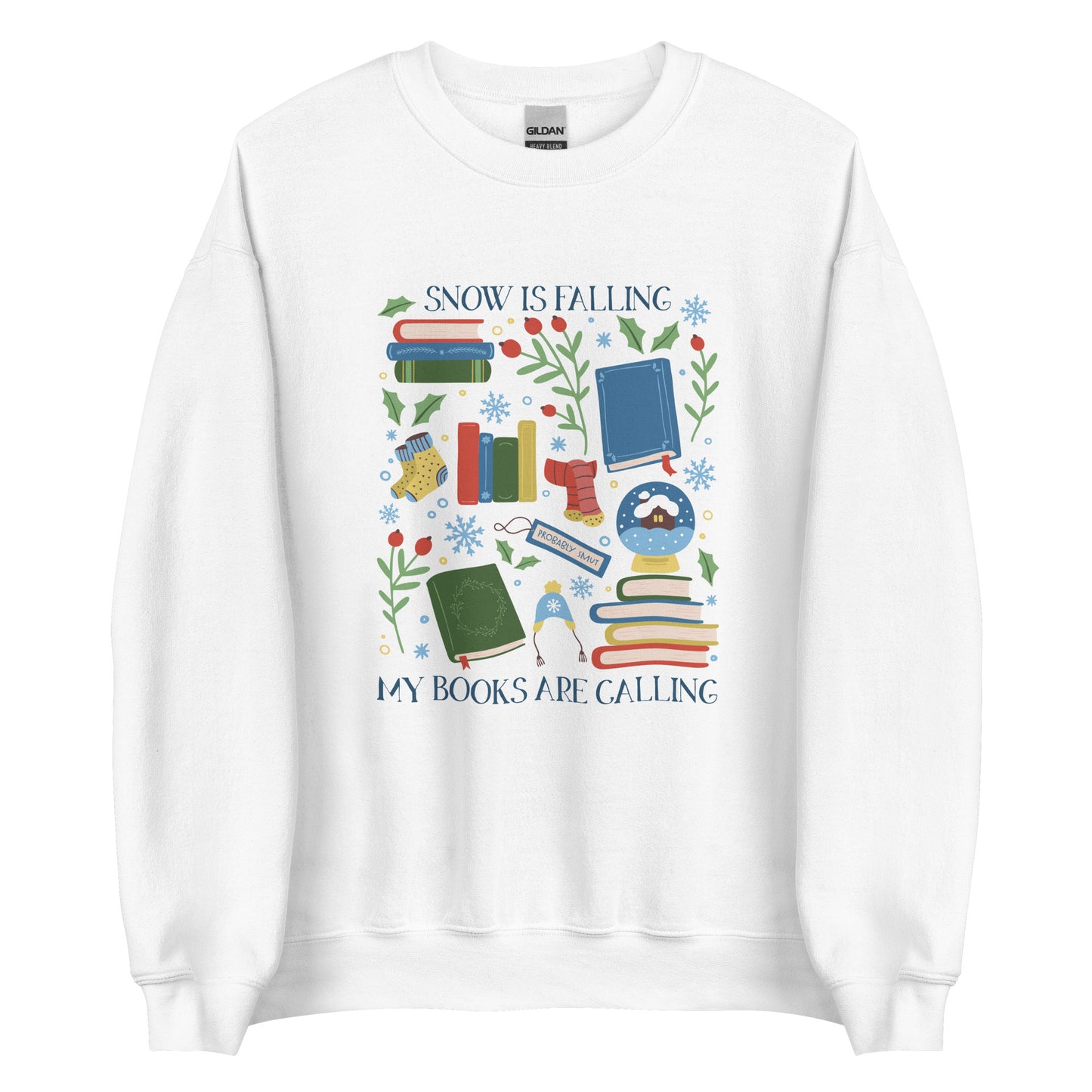 snow is falling (in blue) sweatshirt