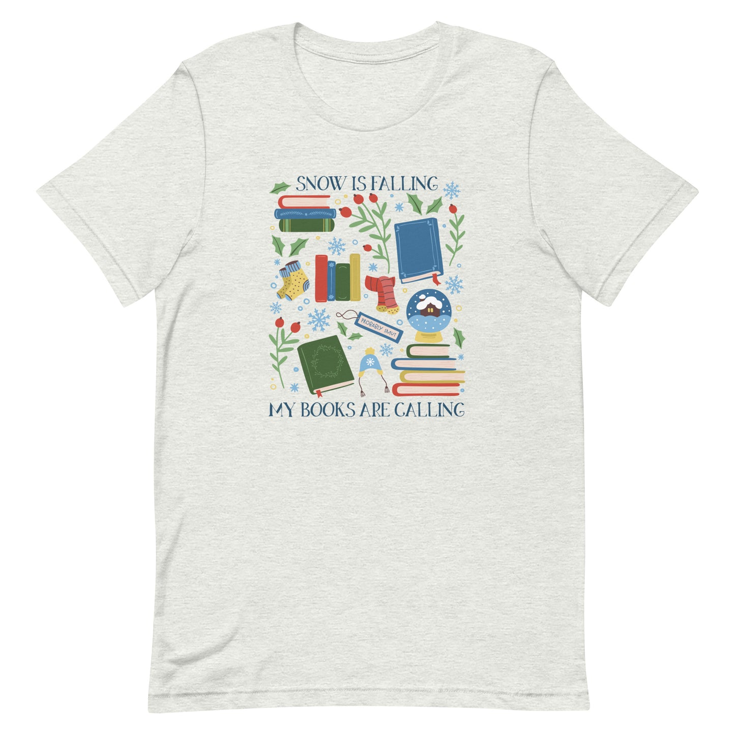 snow is falling (in blue) t-shirt
