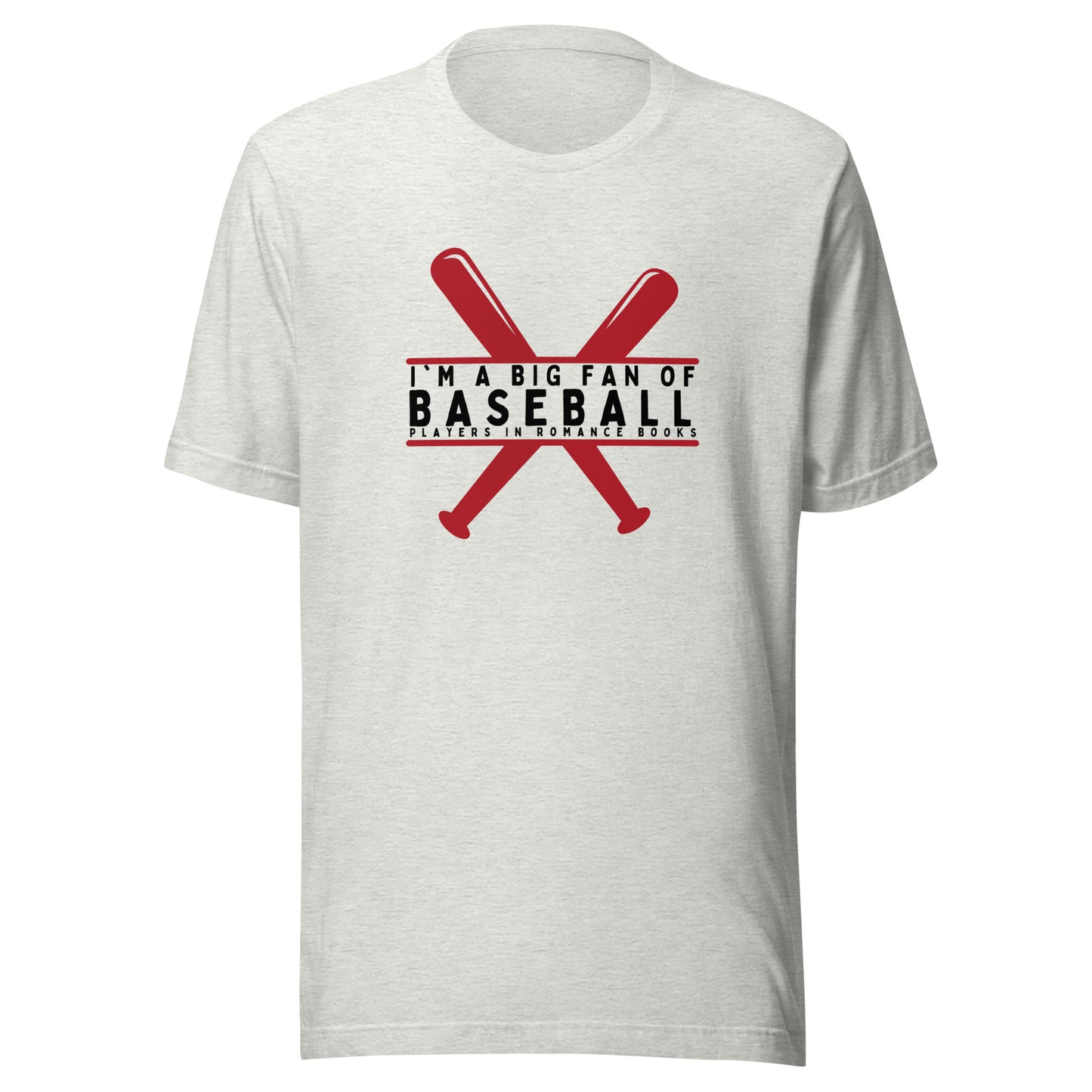 I'm a big fan of baseball players in romance books t-shirt