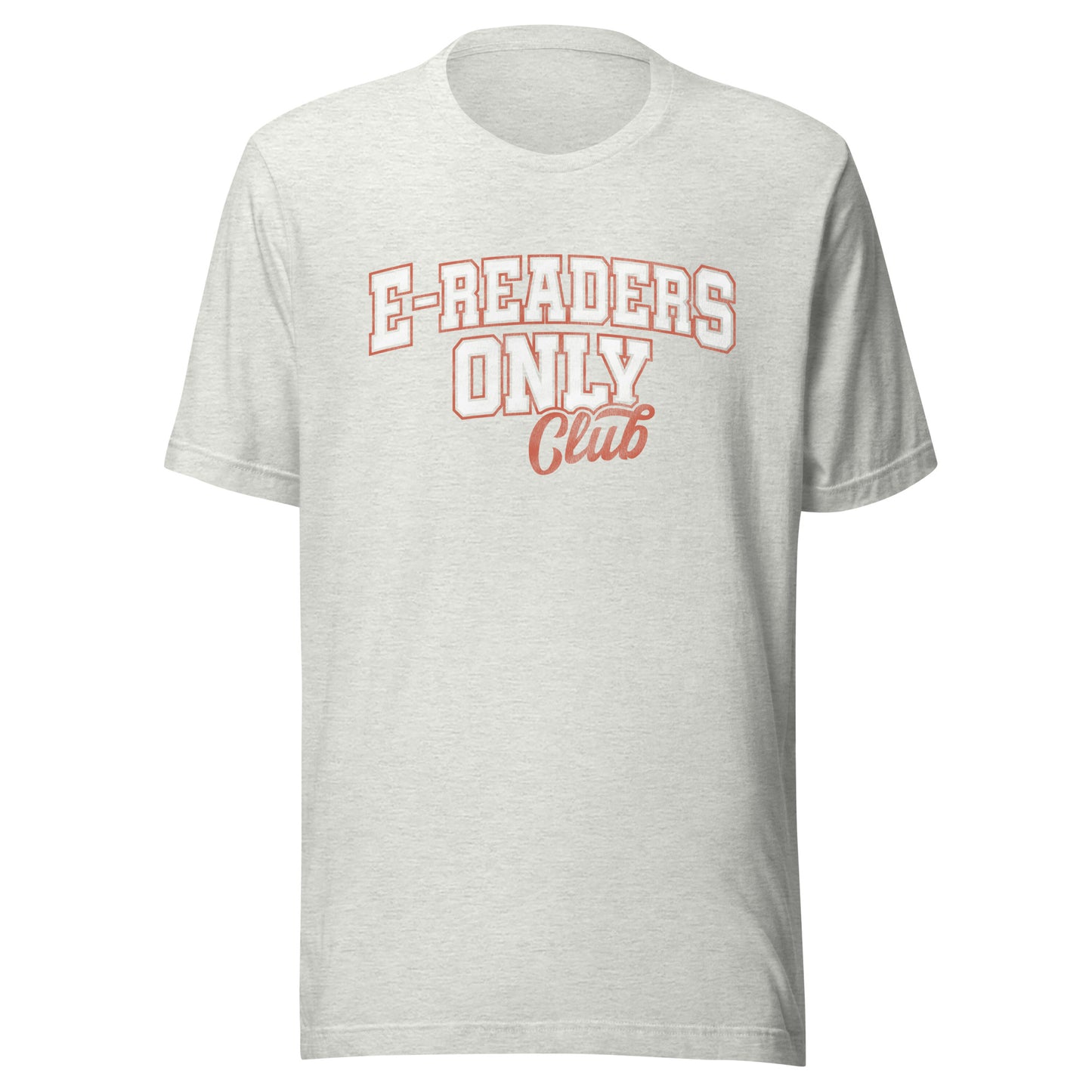 e-readers only club t-shirt