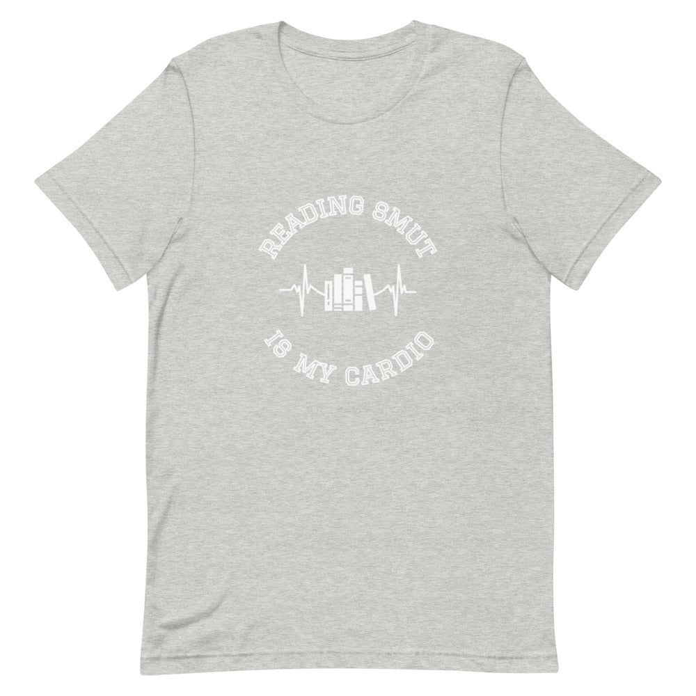 reading smut is my cardio t-shirt