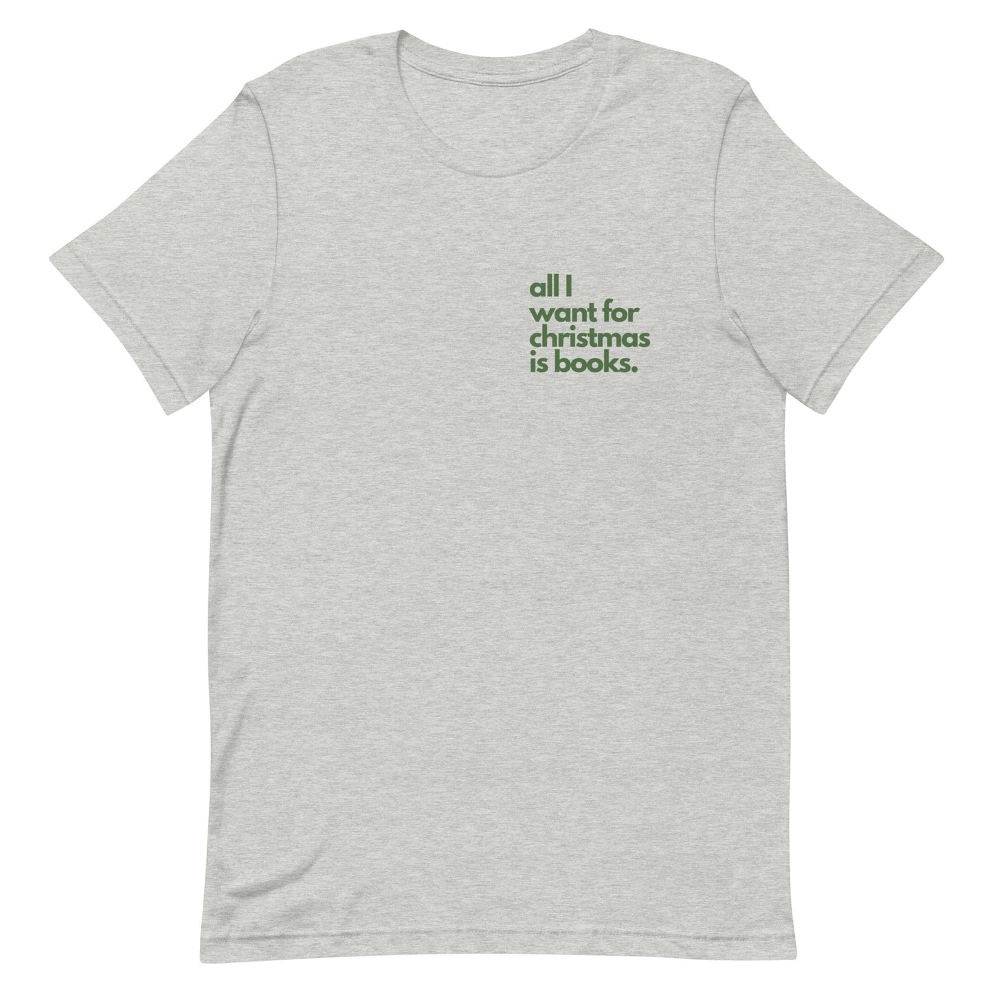 all i want for christmas is books/book tree t-shirt
