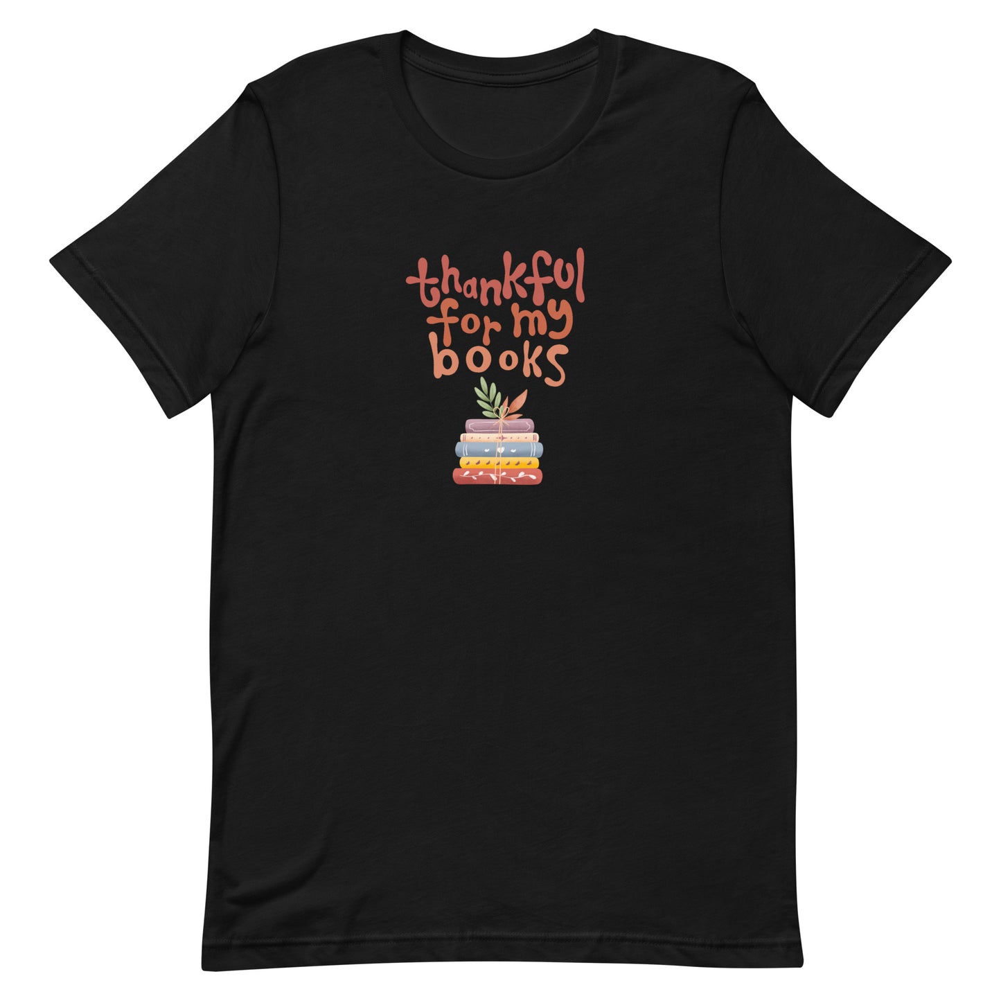 thankful for my books t-shirt