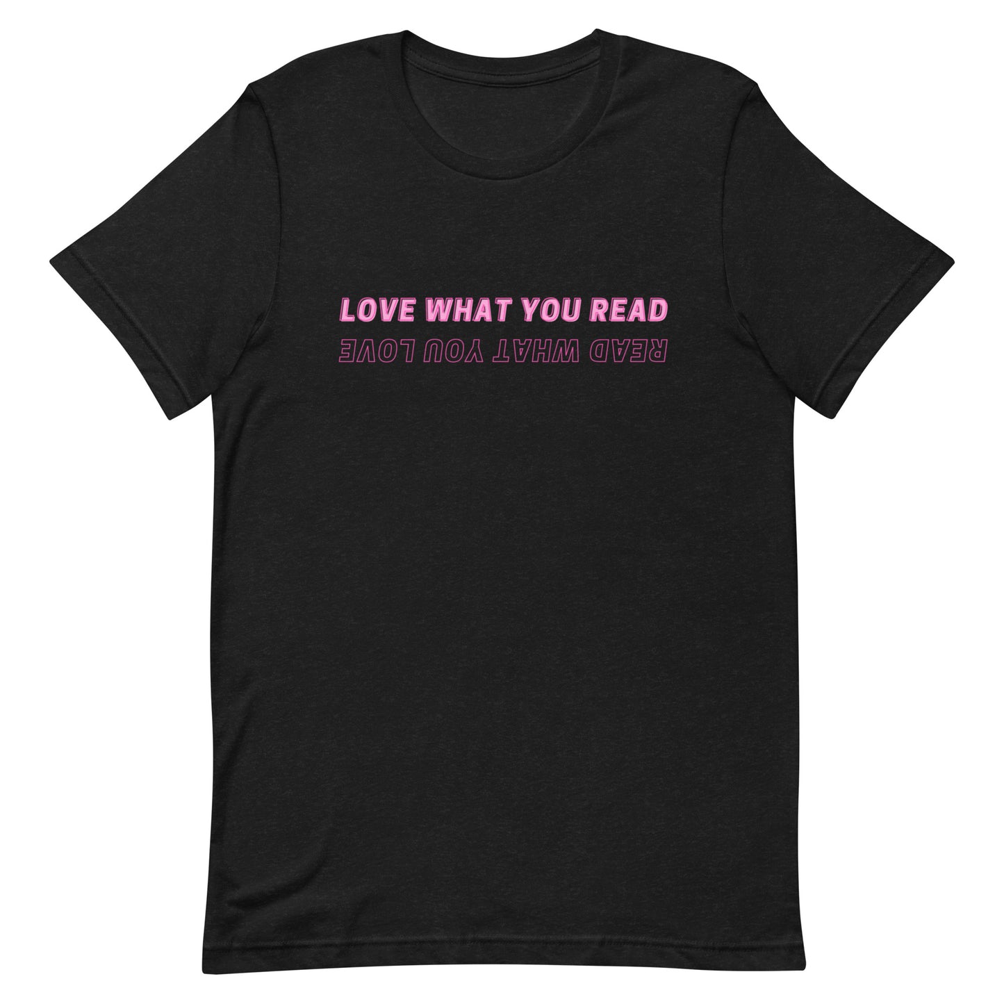 love what you read t-shirt