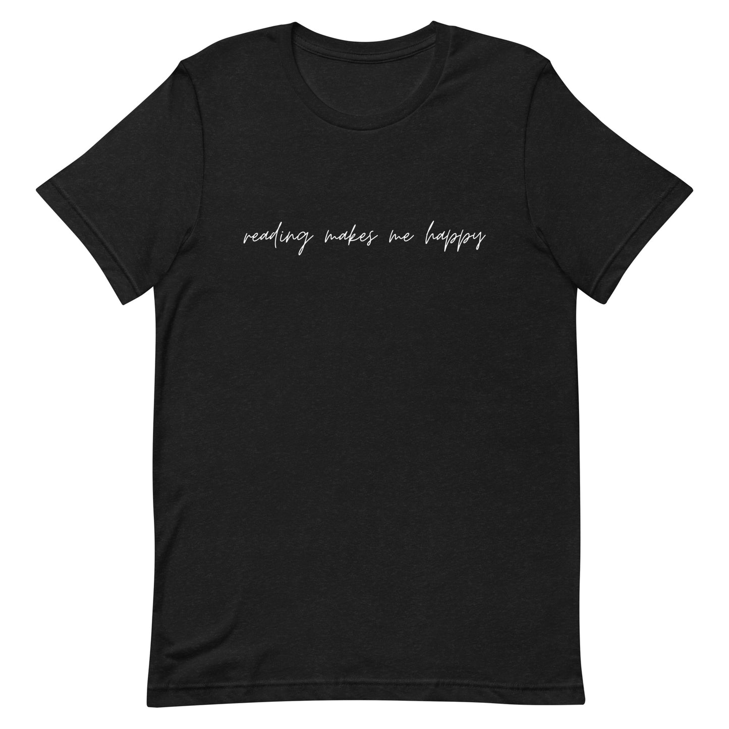 reading makes me happy t-shirt